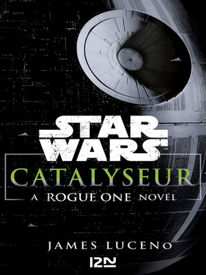 cover image of Star Wars Catalyseur